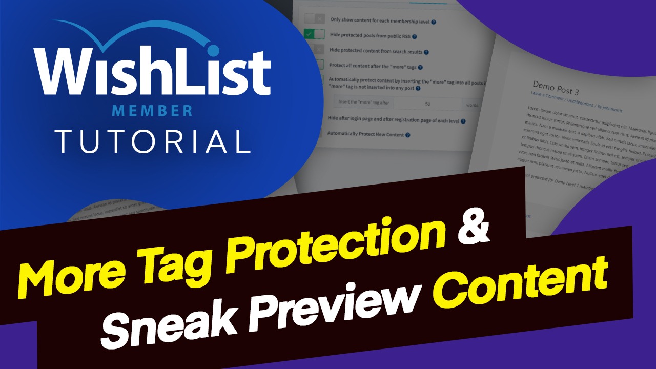 Read more about the article WishList Member – More Tag Protection and Sneak Preview Content