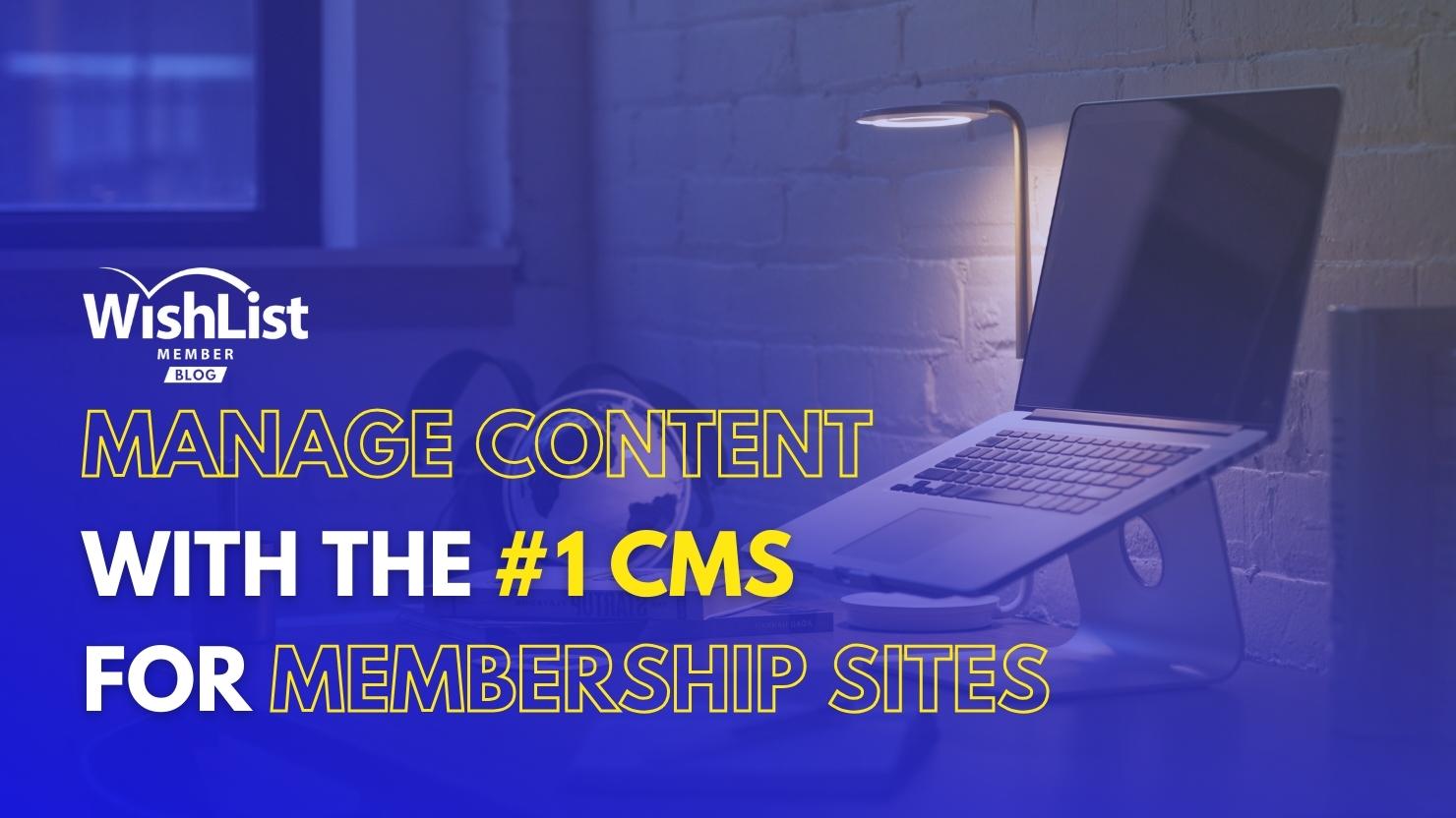 Read more about the article The Best CMS for Membership Site Owners (…And Why It Matters!)