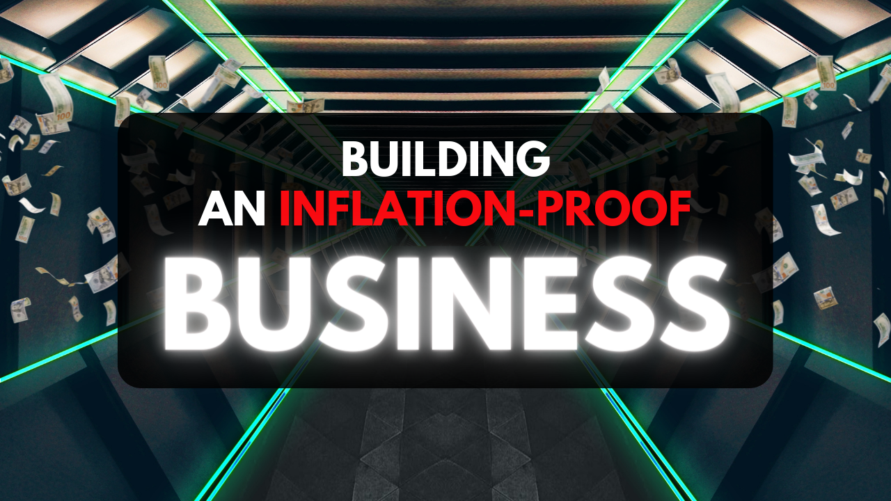 Read more about the article The Inflation-Proof Business